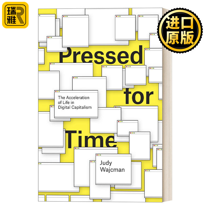 Pressed for Time 缩时社会：夺回遭科技控制的快转人生 社会学 Judy Wajcman 英文原版