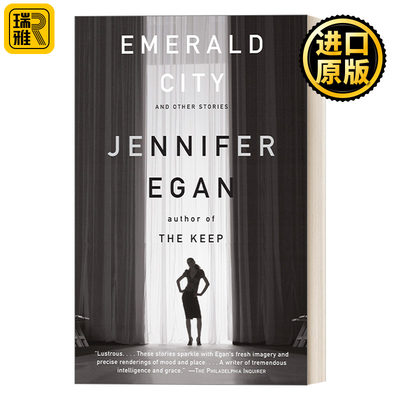 Emerald City 翡翠城 女性短篇小说集 普利策奖得主Jennifer Egan 英文原版