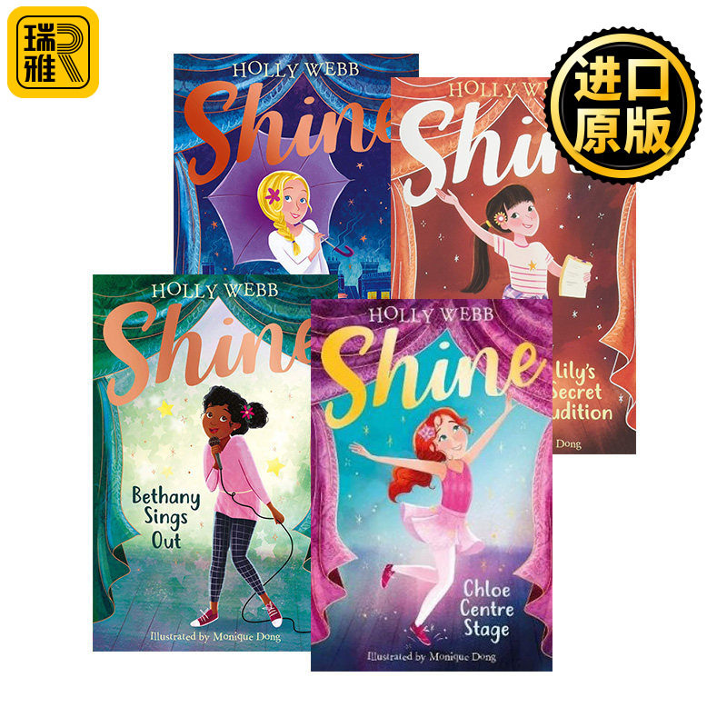 霍莉韦伯 闪耀明星梦系列4册 Shine Chloe Centre Stage 英文原版 克洛伊的中心舞台 莉莉的秘密试镜 全英文版进口原版英语书籍
