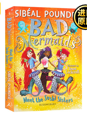 坏美人鱼遇到了寿司姐妹 英文原版 Bad Mermaids Meet the Sushi Sisters 英文版 Sibeal Pounder 进口英语原版书籍