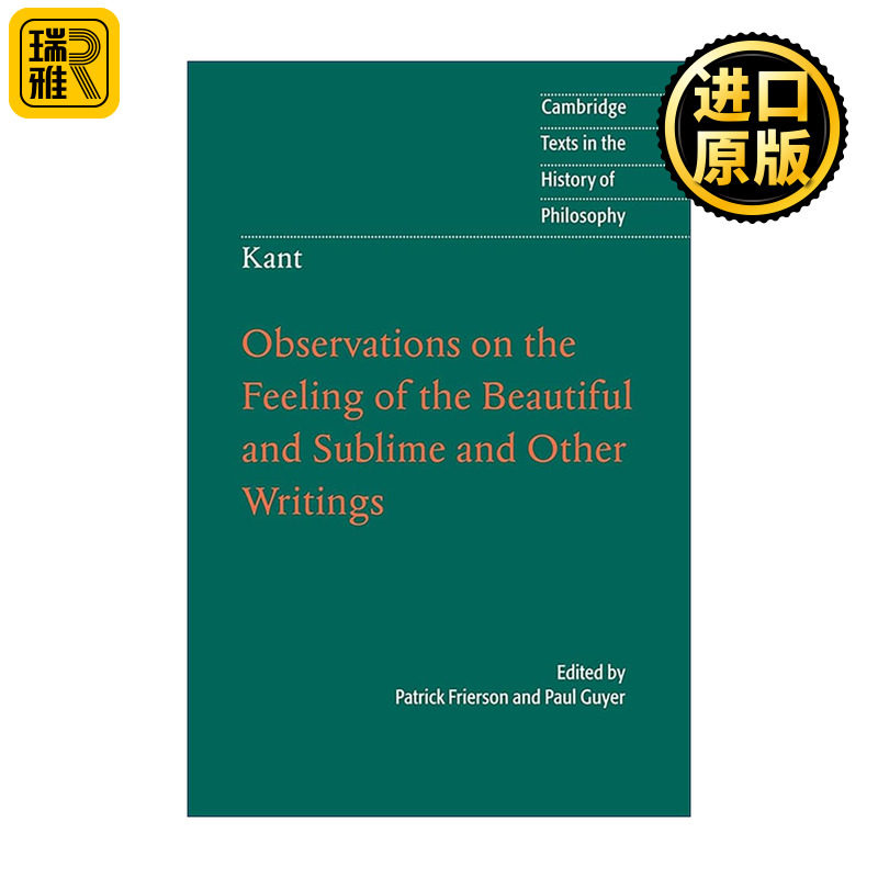英文原版 Kant Observations on the Feeling of the Beautiful and Sublime and Other Writings 康德 论优美感和崇高感