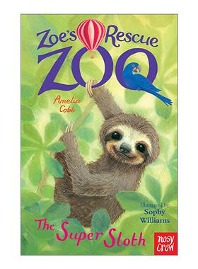 英文原版 Zoe's Rescue Zoo The Super Sloth 佐伊的动物救援故事 超级树獭 儿童动物保护主题章节故事书 英文版进口英语原版书籍