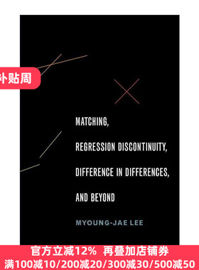 英文原版 Matching Regression Discontinuity Difference in Differences and Beyond 匹配 断点回归 双重差分及更多 应用经济学