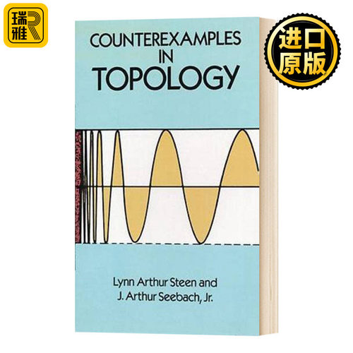 拓扑学中的反例 Counterexamples in Topology Lynn Arthur Steen 原版