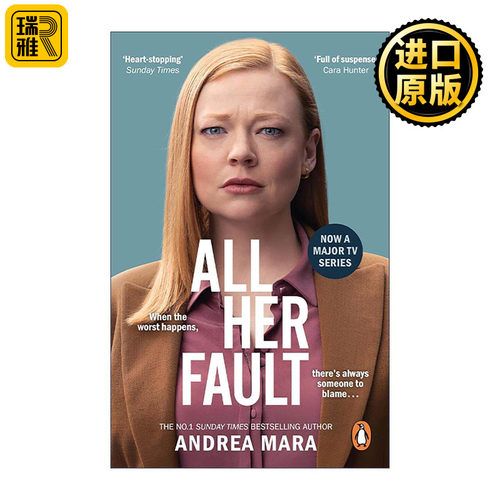 英文原版 All Her Fault 都是她的错 Andrea Mara畅销小说 影视封面版 继承之战主演莎拉·斯努克 英文版 进口英语原版书籍