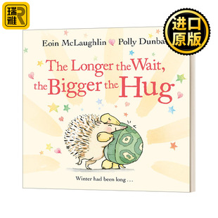 Wait the Bigger Hug McLaughlin儿童绘本 The Eoin Longer