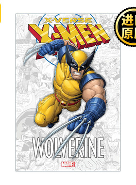 英文原版 X-Men X-Verse Wolverine x战警 x宇宙 金刚狼 儿童漫威漫画 Fred Van Lente 英文版 进口英语原版书籍