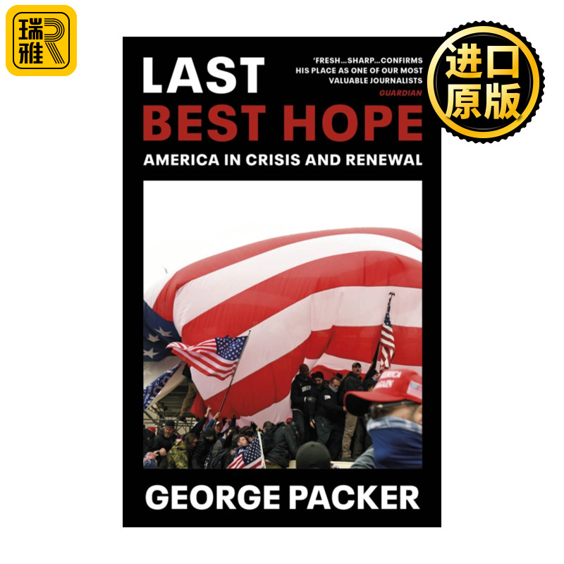 英文原版 Last Best Hope 最后 也是最好的希望 危机与重建中的美国 乔治·帕克 英文版 进口英语原版书籍