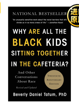 英文原版 Why Are All the Black Kids Sitting Together in the Cafeteria 为什么餐厅里的黑人孩子都坐在一起 英文版 进口书籍