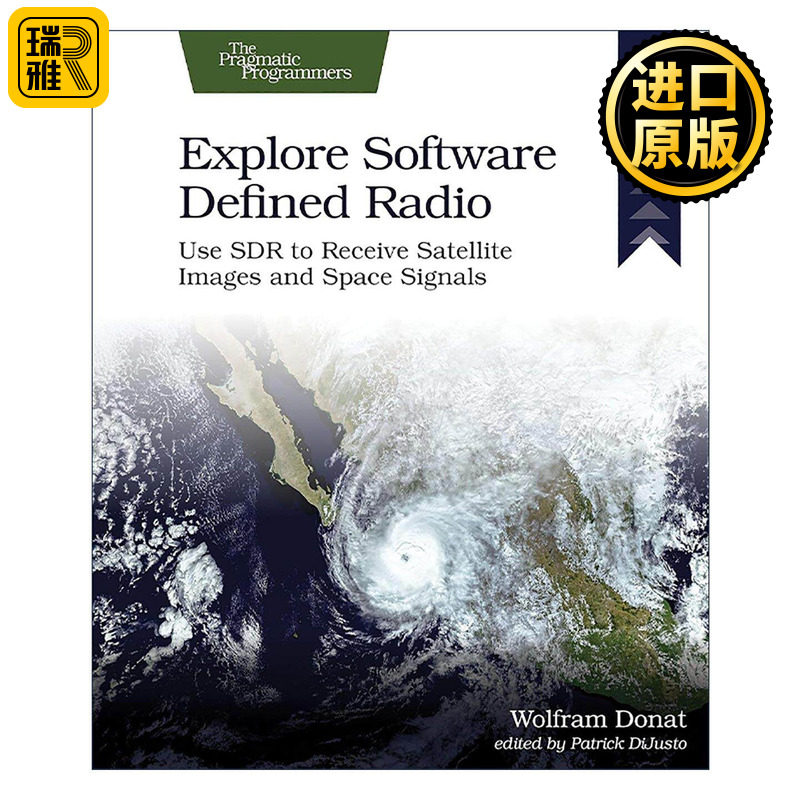 英文原版 Explore Software Defined Radio 探索软件无线电 使用SDR接收卫星图像和空间信号 英文版 进口英语原版书籍
