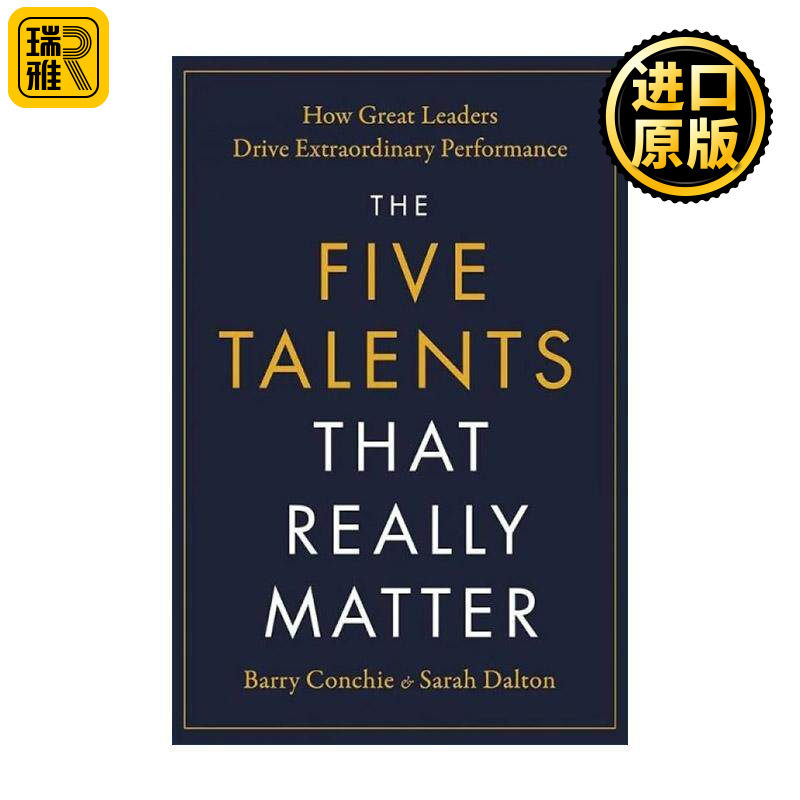 英文原版 The Five Talents That Really Matter 真正重要的五项才能 杰出领导者如何创造卓越绩效 英文版 进口英语原版书籍