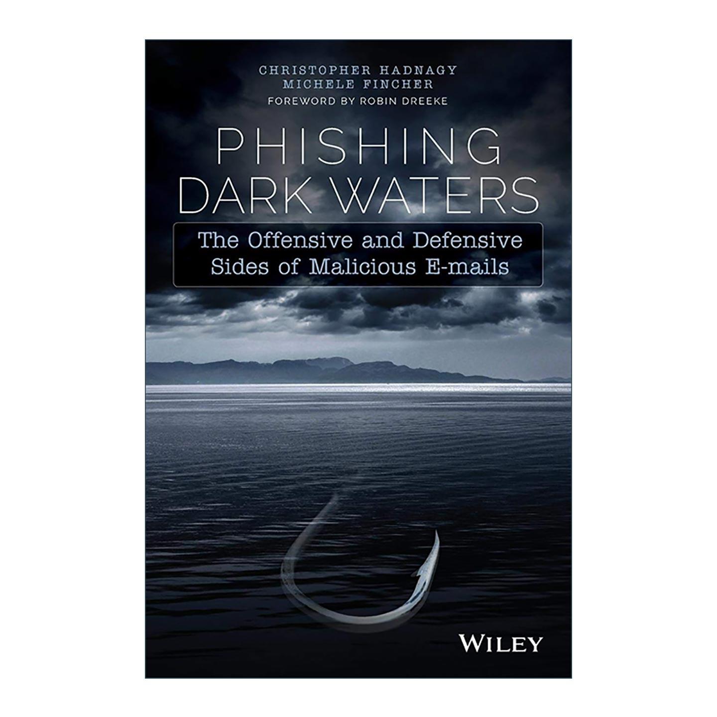 英文原版 Phishing Dark Waters 社会工程卷3 防范钓鱼欺诈 英文版 进口英语原版书籍