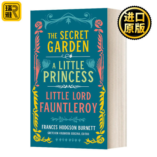 Frances Hodgson Burnett: the Secret Garden, A Little Princess, Little Lord Fauntleroy 弗朗西丝·霍奇森·伯内特 美国文库