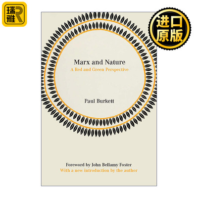 Marx and Nature A Red Green Perspective Paul Burkett