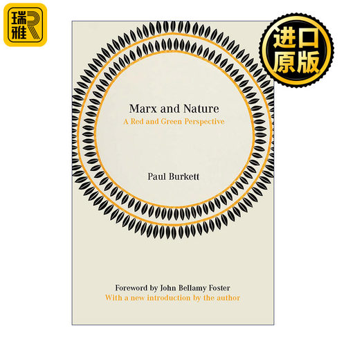 Marx and Nature: A Red Green Perspective 马克思和自然 红绿视角 环境保护 经济学教授Paul Burkett