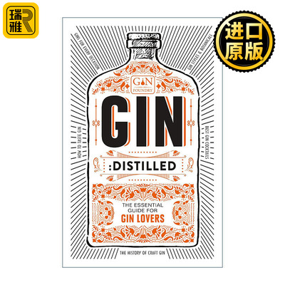 Gin: Distilled 蒸馏杜松子酒 金酒爱好者的必备指南 精装