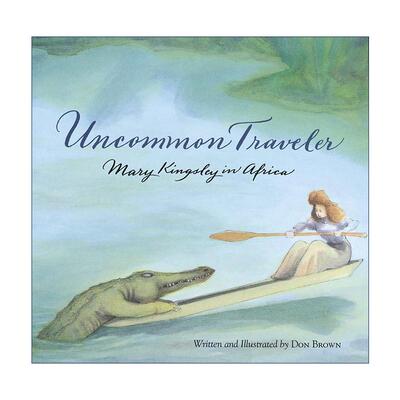 英文原版 Uncommon Traveler 不寻常游客 纽约图书馆100本好书 号角年度童书 英文版 进口英语原版书籍