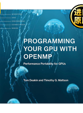 Programming Your GPU with OpenMP (The MIT Press) 英文原版