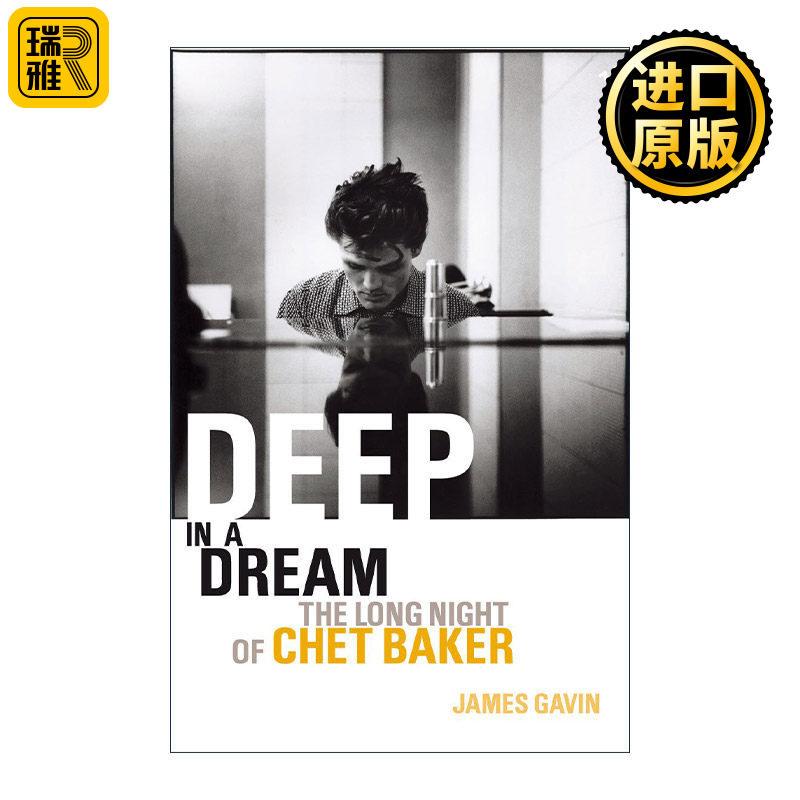 英文原版 Deep In A Dream 深入梦里 查特?贝克的漫长之夜 音乐家传记 英文版 进口英语原版书籍