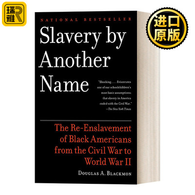 Slavery by Another Name 换个名字作奴隶：南北战争到二战之间对美国黑人的重新奴役 2009普利策奖 Douglas A. Blackmon