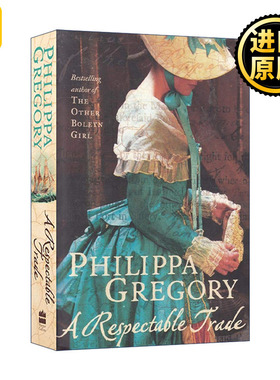 A Respectable Trade 高尚交易 菲利帕·格里高利畅销历史小说