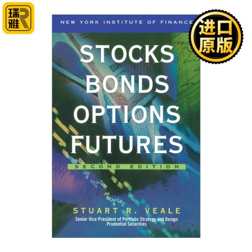 Stocks, Bonds, Options, Futures 股票 债券 期权与期货 第二版 Stuart R. Veale