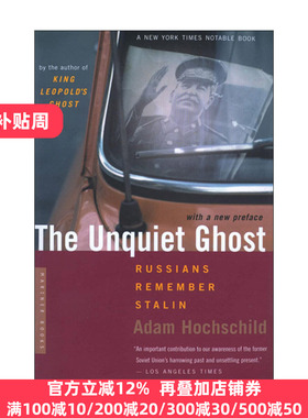 英文原版 The Unquiet Ghost 特立独行的鬼魂 俄国人记忆中的斯大林 1999年盖尔伯奖 亚当·霍赫希尔德 英文版 进口英语原版书籍