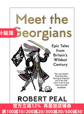 英文原版 Meet the Georgians 乔治王时代 英国历史上的疯狂世纪 英文版 进口英语原版书籍