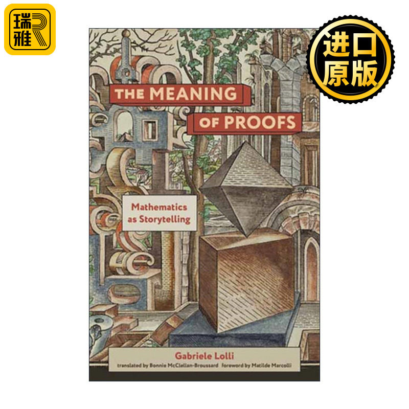 英文原版 The Meaning of Proofs The MIT Press 证明的意义 讲故事的数学 都灵大学数学逻辑学教授Gabriele Lolli 英文版