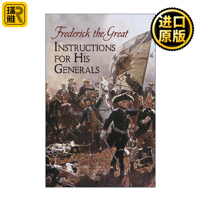 Instructions for His Generals 给将军们的指示 战争策略历史 腓特烈大帝 弗里德里希大王Frederick the Great