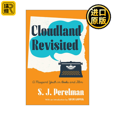 Cloudland Revisited 重游云海 在书籍和电影中虚度的青春 S. J. Perelman西德尼·J·佩雷尔曼 美国文库