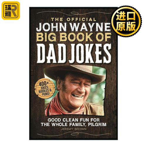 英文原版 The Official John Wayne Big Book of Dad Jokes 约翰·韦恩老爸笑话大宝典 英文版 进口英语原版书籍