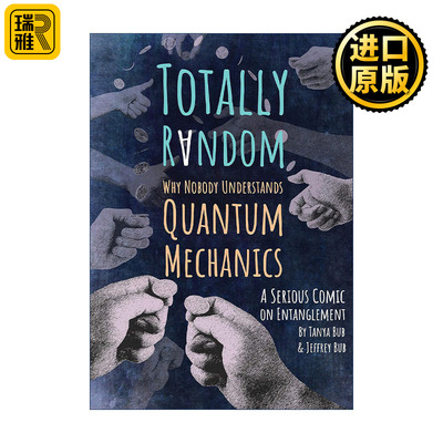 英文原版 Totally Random A Serious Comic on Entanglement完全随机 为什么没有人理解量子力学 物理学科普漫画 英文版 进口