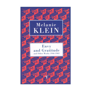 英文原版 Envy And Gratitude And Other Works 1946-1963 嫉羨与感恩 梅兰妮·克莱因后期著作选 英文版 进口英语原版书籍