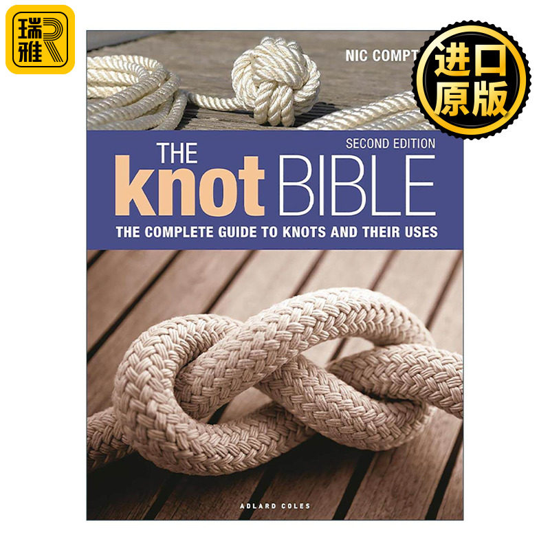 英文原版 The Knot Bible 绳结知识实用指南 精装 海员及登山垂钓爱好者的绳结宝典 英文版 进口英语原版书籍