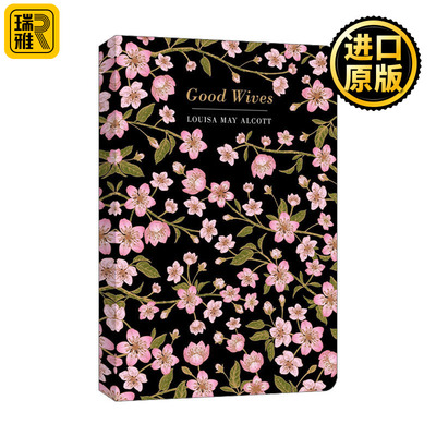 Good Wives 好妻子 浮雕封面高颜值装帧设计 Louisa May Alcott 精装Chiltern Classic