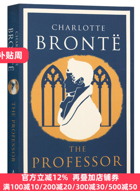 The Professor 教师 英文原版小说书 Charlotte Brontë 进口英语书籍 Bloomsbury