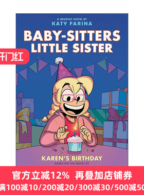 The Baby-Sitters Little Sister Graphix #6: Karen's Birthday 保姆俱乐部之保姆小妹6 全彩漫画书