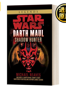 星球大战传奇 影子猎人 达斯摩尔 第二卷 英文原版小说 Star Wars Darth Maul Shadow Hunter 英文版 Michael Reaves 进口英语书籍