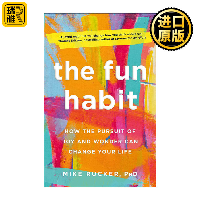 The Fun Habit 有趣的习惯 追求快乐和奇迹如何改变你的生活