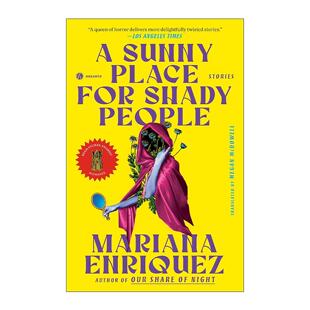 英文原版 A Sunny Place for Shady People 阴暗之人的阳光之地 火中遗物作者玛丽安娜·恩里克斯 英文版 进口英语原版书籍