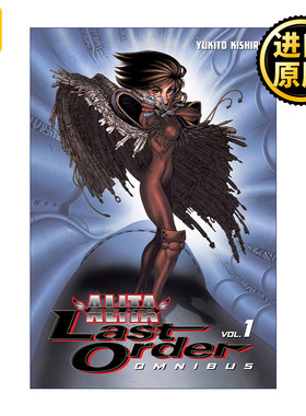 Battle Angel Alita: Last Order Omnibus 1 阿丽塔 战斗天使 最终命令 精选集1 日本同名动漫漫画 Yukito Kishiro木城幸人