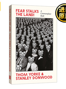 Fear Stalks the Land Thom YorkeStanley Donwood