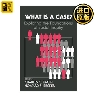 Case? 何为案例 探究社会调查 查尔斯·拉金 What 根本