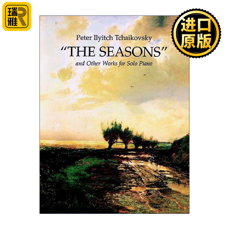 英文原版 The Seasons and Other Works for Solo Piano 柴可夫斯基四季与其他钢琴独奏作品集 Peter Ilyitch Tchaikovsky