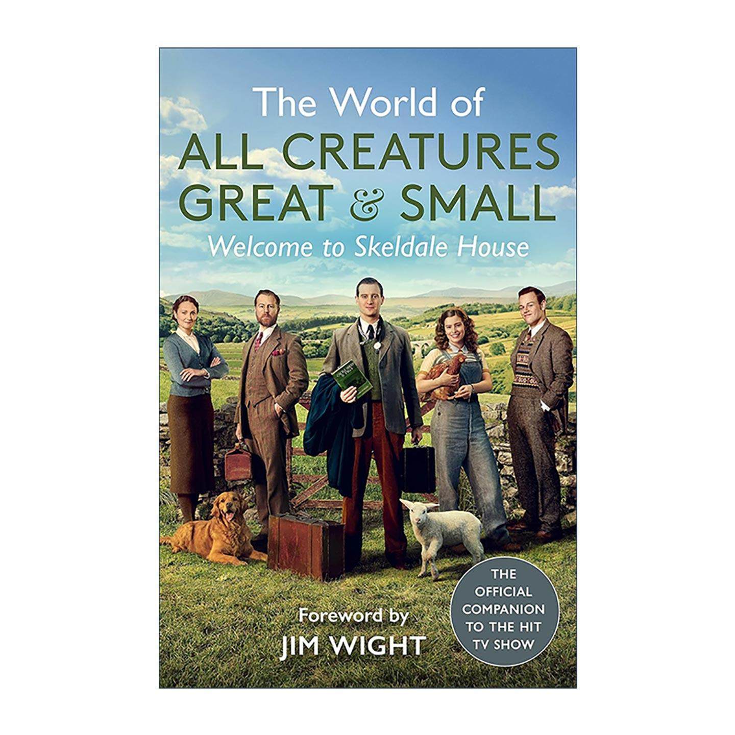 英文原版 The World of All Creatures Great & Small Welcome to Skeldale House 万物生灵 欢迎来到斯凯尔代尔庄园 进口