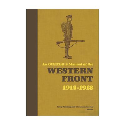 英文原版 An Officer's Manual of the Western Front 一战西线战场军官手册 精装 英文版 进口英语原版书籍