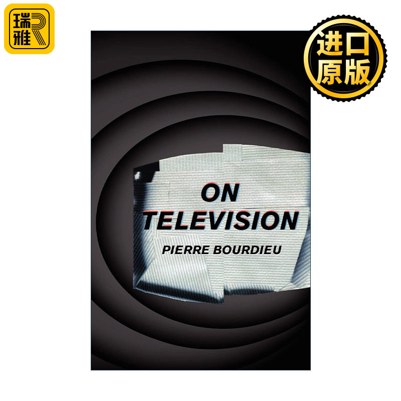 On Television 关于电视 Pierre Bourdieu皮埃尔·布尔迪厄