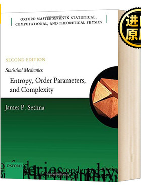 统计力学 熵 序参量与复杂度 第二版 英文原版 Statistical Mechanics Entropy Order Parameters and Complexity 进口英语书籍