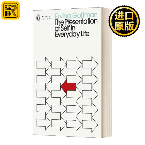The Presentation of Self in Everyday Life 日常生活中的自我呈现 欧文·戈夫曼 企鹅现代经典